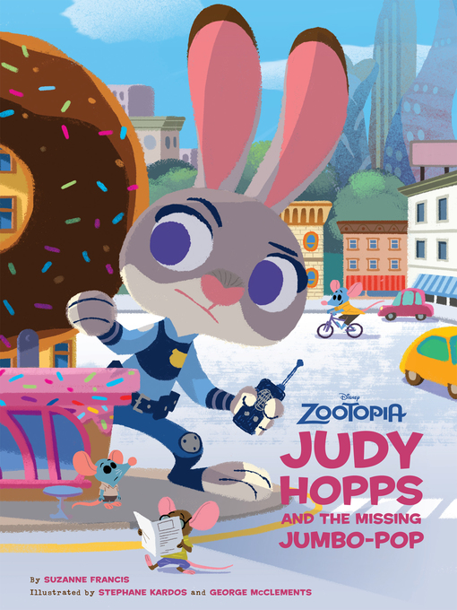 Title details for Judy Hopps and the Missing Jumbo-Pop by Disney Books - Wait list